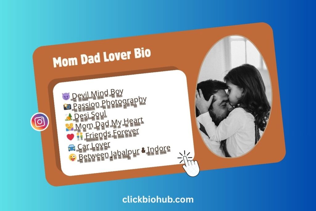 Instagram Bio Mom Dad Lover with Stylish Text