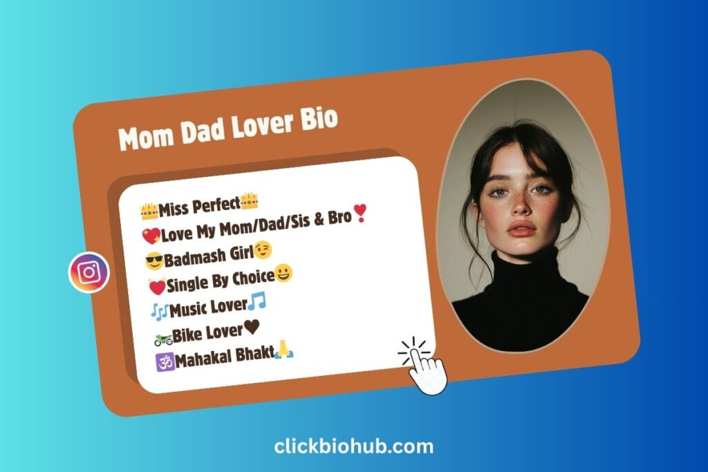 Instagram Bio Mom Dad Lovers Girls